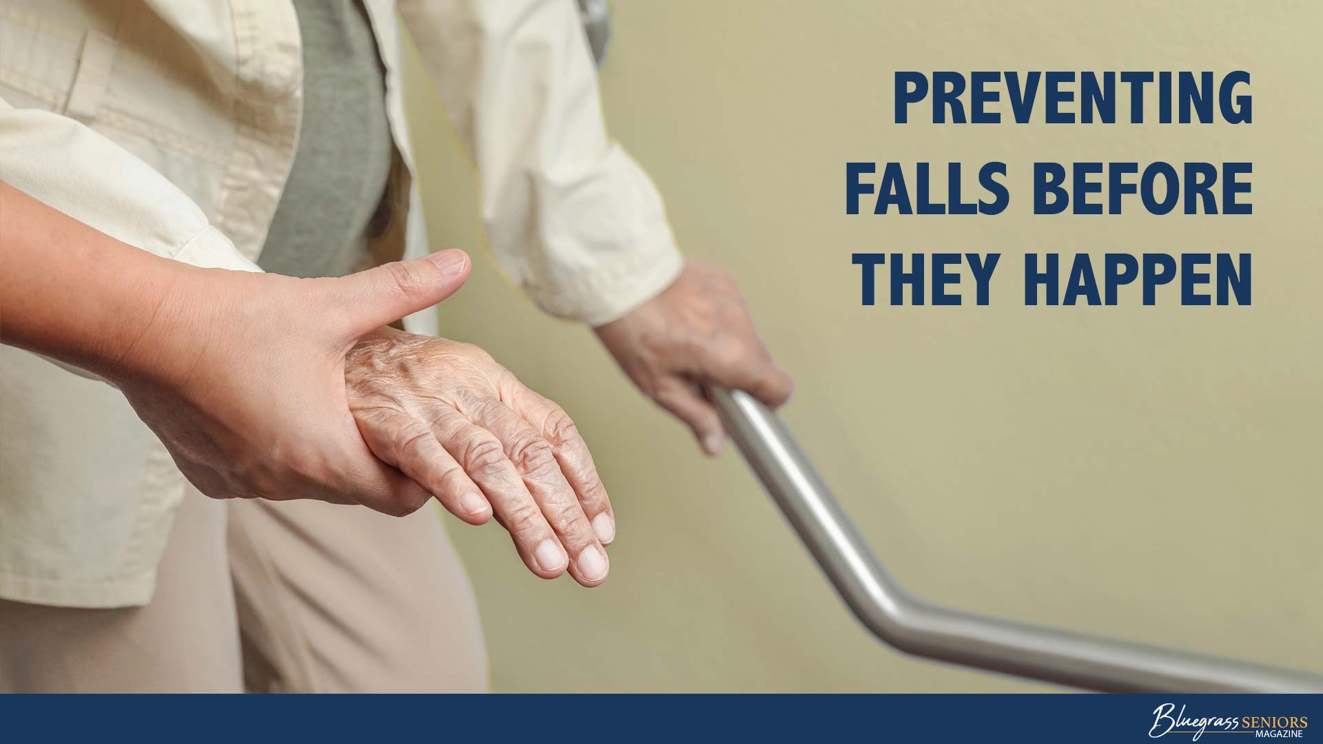 Preventing Falls Before They Happen - A quick guide for seniors.